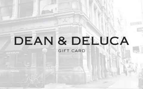 Buy Dean & DeLuca Gift Cards