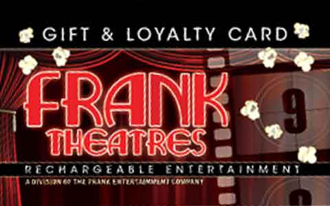 Buy Frank Theatres Gift Cards