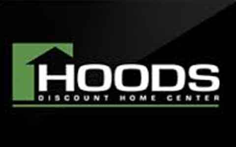 Buy Hoods Discount Home Center Gift Cards