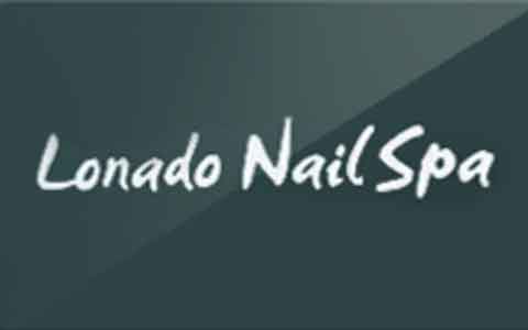 Buy Lonado Nail Spa Gift Cards