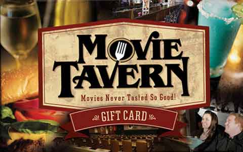 Buy Movie Tavern Gift Cards