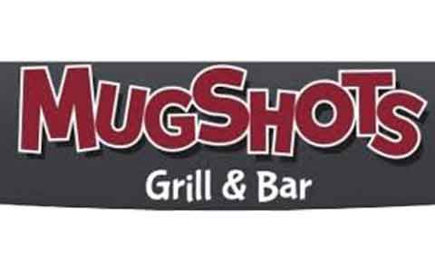 Buy Mugshots Grill & Bar Gift Cards