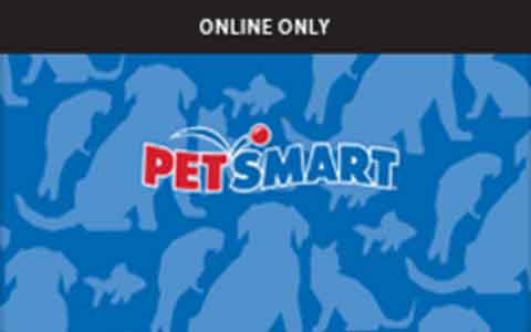Buy PetSmart (Only Online) Gift Cards