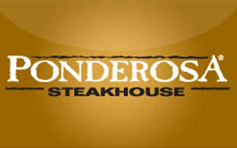 Buy Ponderosa Steak House Gift Cards
