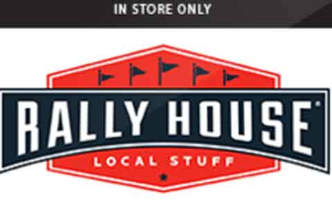 Buy Rally House (In Store Only) Gift Cards
