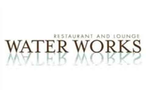 Buy Water Works Restaurant & Lounge Gift Cards